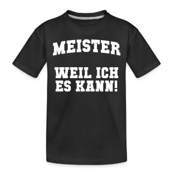 Meister - Kinder Premium Bio T-Shirt - Schwarz - Vorne