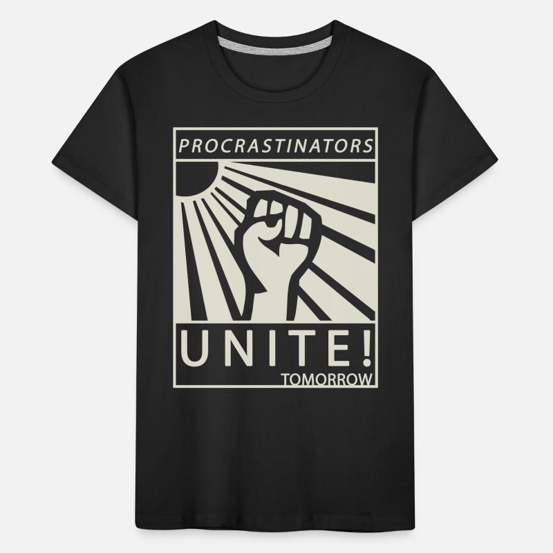 Procrastinators Unite Tomorrow Student Gift Kids' Premium Organic T-Shirt