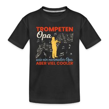 Trompeten Opa Trompeter Trompetenspieler Geschenk - Kinder Premium Bio T-Shirt - Schwarz - Vorne