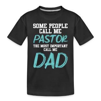 Manche Nennen Mich Pfarrer Die Wichtigen Papa - Kinder Premium Bio T-Shirt - Schwarz - Vorne