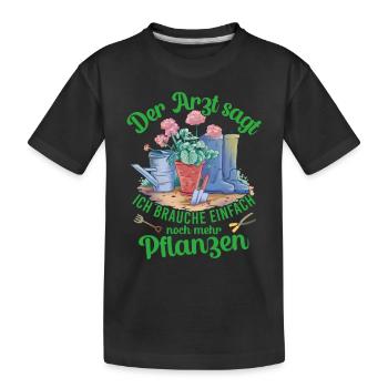 Gärtner Arzt Spruch Pflanzen Gärtnern Garten - Kinder Premium Bio T-Shirt - Schwarz - Vorne