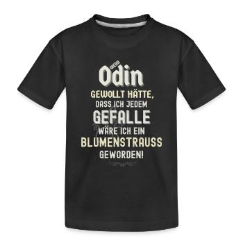 Wenn Odin gewollt hätte 1 - Kinder Premium Bio T-Shirt - Schwarz - Vorne