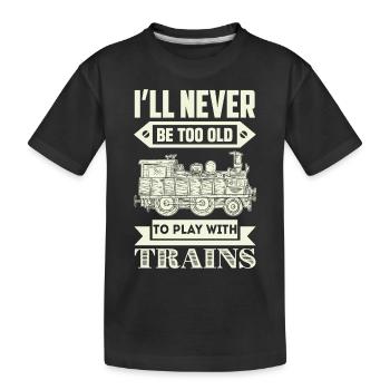 ne jamais être trop vieux pour jouer avec les trains - T-shirt bio Premium Enfant - noir - Devant