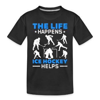 Life happens Ice hockey helps me Ice hockey - Kids' Premium Organic T-Shirt - black - Front