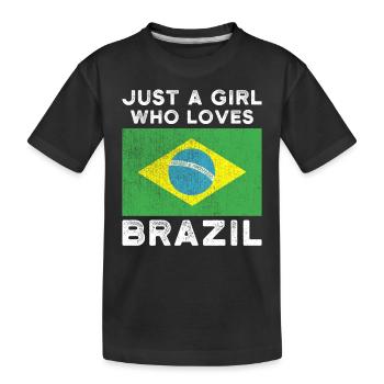 Just a girl who loves Brasilien - Kinder Premium Bio T-Shirt - Schwarz - Vorne