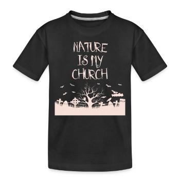 Nature is my church Satanic Satanism - Kids' Premium Organic T-Shirt - black - Front