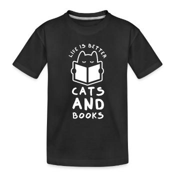 Life Is Better with Cats And Books - Cat Book - Kids' Premium Organic T-Shirt - black - Front