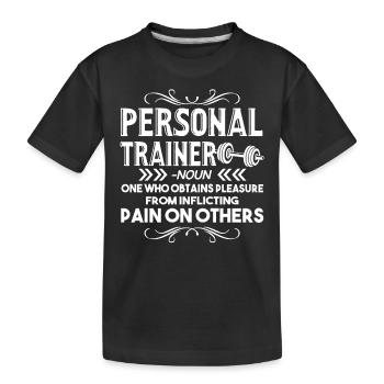 Personal Trainer Personal Trainer Definition - Kids' Premium Organic T-Shirt - black - Front