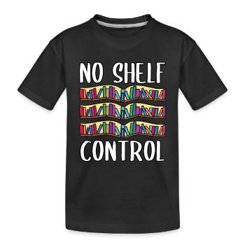 Bookworm No Shelf Control Funny Book Lover Reading - Kinder Premium Bio T-Shirt - Schwarz - Vorne