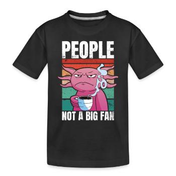 Axolotl mit Kaffee - People Not A Big Fan - Kinder Premium Bio T-Shirt - Schwarz - Vorne