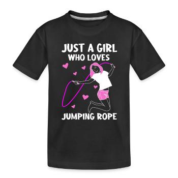 Jumping Rope - A Girl Who loves rope jumping - Kids' Premium Organic T-Shirt - black - Front