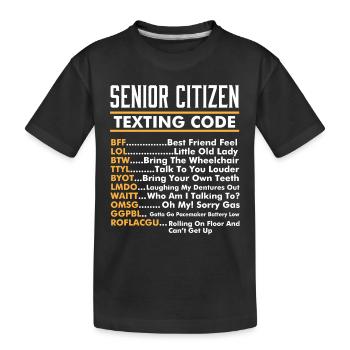 Funny Old People I Elderly I Senior Citizen - Kids' Premium Organic T-Shirt - black - Front