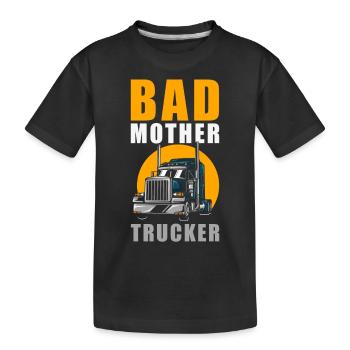 Bad Mother Trucker - Kinder Premium Bio T-Shirt - Schwarz - Vorne