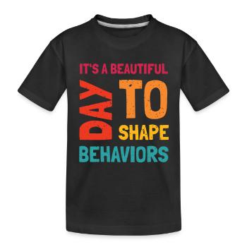 C’est une belle journée pour façonner les comportements - T-shirt bio Premium Enfant - noir - Devant