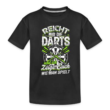 Reicht Mir Die Darts Dartpfeil Dart Geschenk - Kinder Premium Bio T-Shirt - Schwarz - Vorne