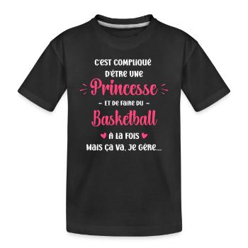 Compliqué princesse et de faire du basketball - T-shirt bio Premium Enfant - noir - Devant