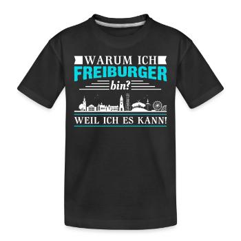 Freiburg | Lustiges Freiburger Sprüche Geschenk - Kinder Premium Bio T-Shirt - Schwarz - Vorne