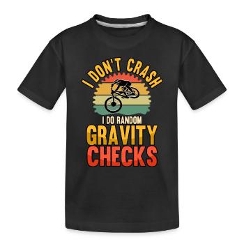 Funny I Don't Crash I Do Random Gravity Checks BMX - Kids' Premium Organic T-Shirt - black - Front