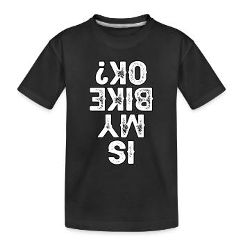 Funny Is My Bike Ok Mountain Biking Lover Cyclist - Kinder Premium Bio T-Shirt - Schwarz - Vorne