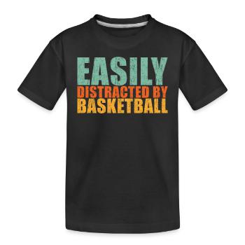 Basketball saying for basketball fans - Kids' Premium Organic T-Shirt - black - Front