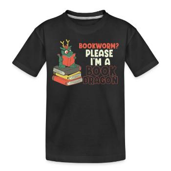 Bookworm, Please I Am A Book Dragon - Kids' Premium Organic T-Shirt - black - Front