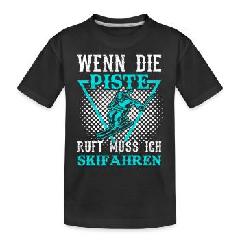Lustige Sprüche Skifahren | Skifahrer Spruch - Kinder Premium Bio T-Shirt - Schwarz - Vorne