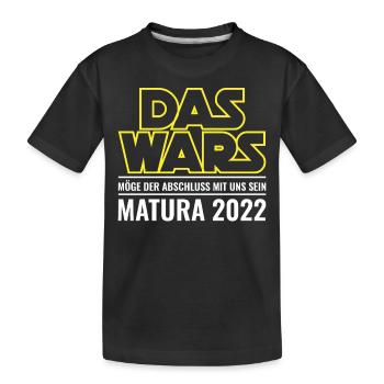 Abschluss Matura 2022 | Lustige Abschluss Sprüche - Kinder Premium Bio T-Shirt - Schwarz - Vorne