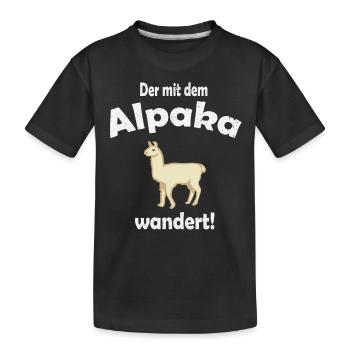 Der mit dem Alpaka wandert, Lama Spruch - Kinder Premium Bio T-Shirt - Schwarz - Vorne