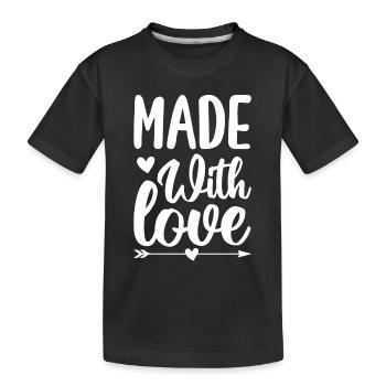 Made With Love - Kinder Premium Bio T-Shirt - Schwarz - Vorne