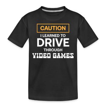 J’ai appris à conduire à travers les jeux vidéo - T-shirt bio Premium Enfant - noir - Devant