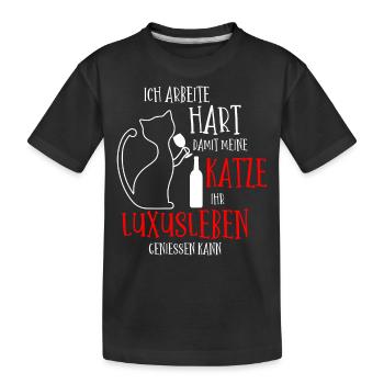 Ich arbeite hart damit meine Katze Luxusleben hat - Kinder Premium Bio T-Shirt - Schwarz - Vorne