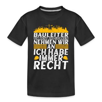 Bauleitung Bauleiter Handwerker - Kinder Premium Bio T-Shirt - Schwarz - Vorne