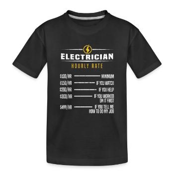 Electrical Engineer Funny Electrician Hourly Rate - Kids' Premium Organic T-Shirt - black - Front