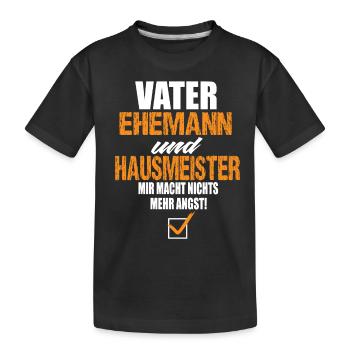 Vater Ehemann und Hausmeister - Kinder Premium Bio T-Shirt - Schwarz - Vorne