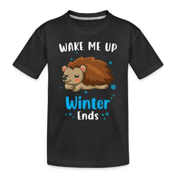 Wake me up when winter ends - Kids' Premium Organic T-Shirt - black - Front