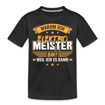 Prüfung Meister Elektromeister Bestanden Geschenk - Kinder Premium Bio T-Shirt - Schwarz - Vorne