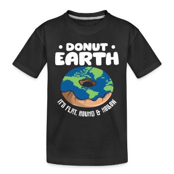 Donut Earth – Flat, Round & Hollow - Kids' Premium Organic T-Shirt - black - Front