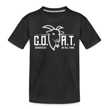 GOAT Greatest Of All Time G.O.A.T. - Kids' Premium Organic T-Shirt - black - Front