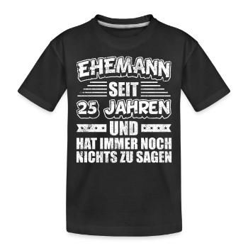 Silberhochzeit Hochzeitstag Ehemann Partnerlook - Kinder Premium Bio T-Shirt - Schwarz - Vorne