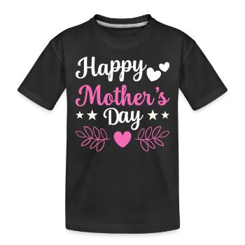 Happy Mother's day. mothers day & mother day gift - Kids' Premium Organic T-Shirt - black - Front