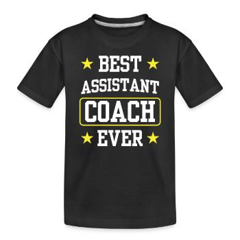 Best Assistant Coach Ever Assistant - Kids' Premium Organic T-Shirt - black - Front