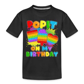 Pop it An Meinem Geburtstag Fidget Sensory Pop - Kinder Premium Bio T-Shirt - Schwarz - Vorne