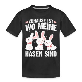Ostern Hase | Zuhause ist wo meine Hasen sind - Kinder Premium Bio T-Shirt - Schwarz - Vorne