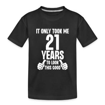 Il ne m’a fallu que 21 ans pour avoir l’air aussi beau - T-shirt bio Premium Enfant - noir - Devant