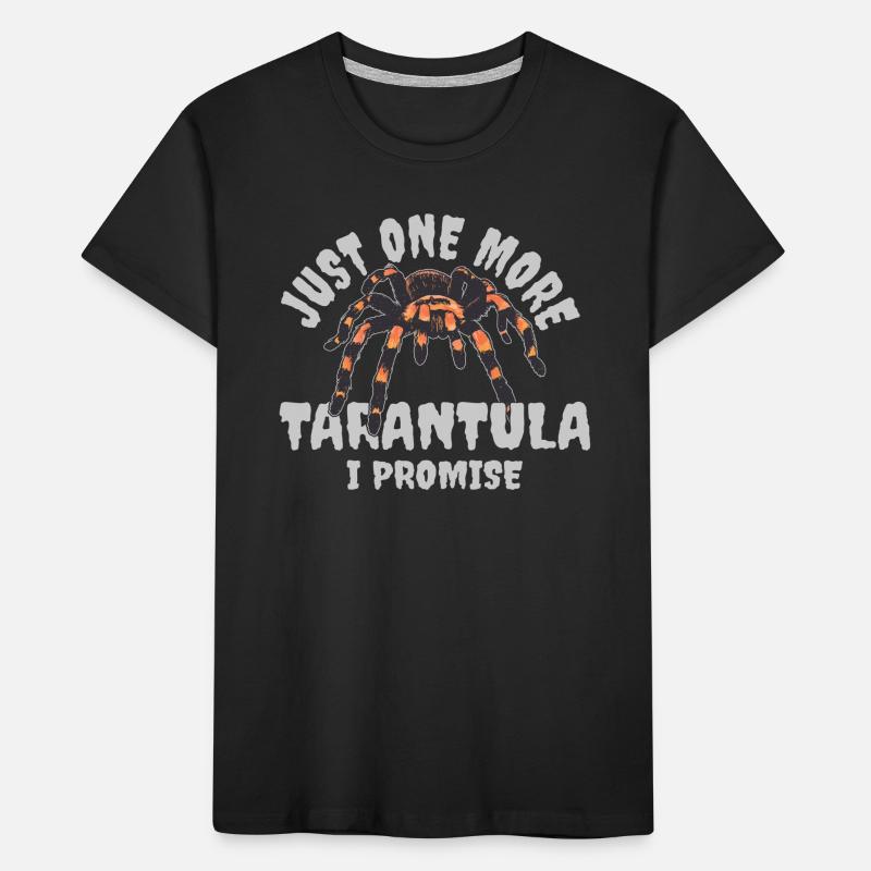 Juste une tarentule de plus que je promets araignée arachnide T-shirt bio Premium Enfant