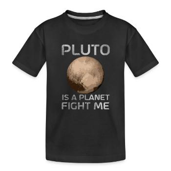 Pluton est une planète Combattez-moi Planète Pluton - T-shirt bio Premium Enfant - noir - Devant