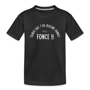 Oublie que t'as aucune chance - T-shirt bio Premium Enfant - noir - Devant