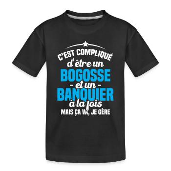 Bogosse et Banquier, Cadeau pour banquier - T-shirt bio Premium Enfant - noir - Devant