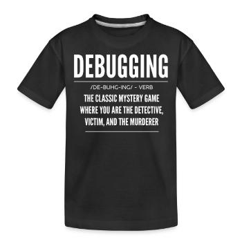 Debugging, Programmierer, Codierer - Kinder Premium Bio T-Shirt - Schwarz - Vorne