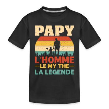 Papy L'homme Le Mythe La Légende - T-shirt bio Premium Enfant - noir - Devant